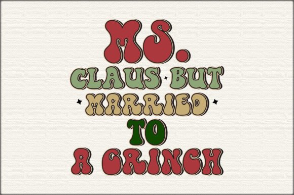 Download Ms. Claus but Married to a Grinch - Married Collection